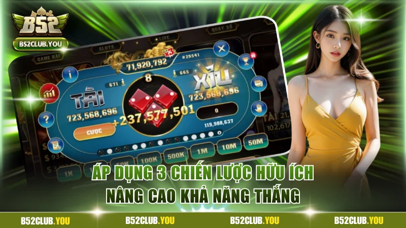 Áp dụng 3 chiến lược hữu ích nâng cao khả năng thắng