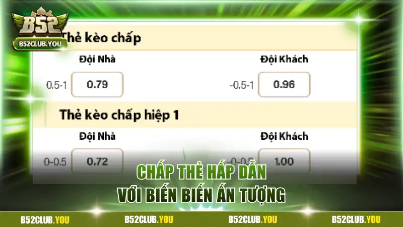 Chấp thẻ hấp dẫn với biến biến ấn tượng