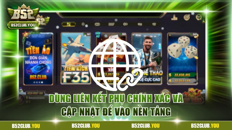 Dùng liên kết phụ chính xác và cập nhật để vào