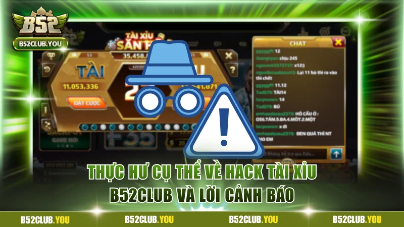 Hack tài xỉu B52Club