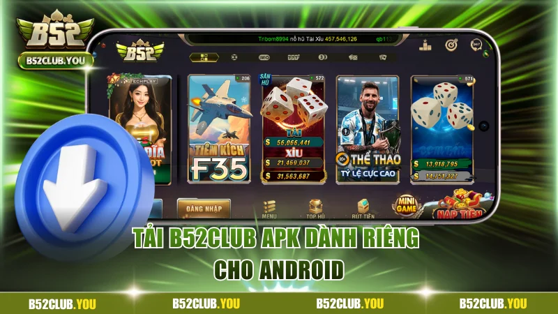 Tải B52Club APK dành riêng cho Android